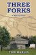 Three Forks - A Novel of Texas (Paperback): Tom Marlin