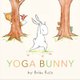 Yoga Bunny (Hardcover): Brian Russo