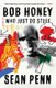 Bob Honey Who Just Do Stuff - A Novel (Paperback): Sean Penn