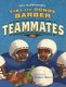 Teammates (Paperback, Reprint ed.): Tiki Barber, Ronde Barber