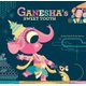 Ganesha's Sweet Tooth (Hardcover): Sanjay Patel