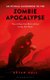 An Ethical Guidebook to the Zombie Apocalypse - How to Keep Your Brain without Losing Your Heart (Paperback): Bryan Hall