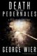 Death On The Pedernales (Paperback): George Wier