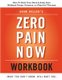 Adam Heller's Zero Pain Now Workbook (Paperback): Adam Heller