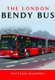 London Bendy Bus (Hardcover): Matthew Wharmby