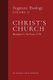 Christ's Church - Dogmatic Theology (Volume 2) (Paperback): Msgr G Van Noort