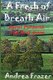 A Fresh of Breath Air - Rural Pursuits - The first move (Paperback): Andrea Frazer