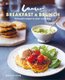 Lantana Café Breakfast & Brunch - Relaxed Recipes to Start Each Day (Hardcover): Shelagh Ryan