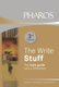 The Write Stuff: The Style Guide With a Difference (Paperback, 3rd Edition): Dave Dykman, Bittie Viljoen-Smook, Johan Geldenhuys