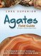 Lake Superior Agates Field Guide (Paperback): Dan Lynch, Bob Lynch