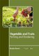 Vegetable and Fruits: Farming and Gardening (Hardcover): Braden Bowen