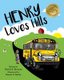 Henry Loves Hills (Paperback, Second Printing ed.): Patrick E. Brennan