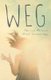 Weg (Afrikaans, Paperback): Nerine Ahlers, Alet Steenkamp