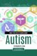 What You Need to Know about Autism (Hardcover, Annotated Ed): Christopher Cumo