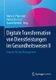Digitale Transformation von Dienstleistungen im Gesundheitswesen II - Impulse fur das Management (German, Hardcover, 1. Aufl....
