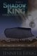 Shadow King (Paperback): Ren Penick