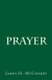 Prayer (Paperback): James H. McConkey