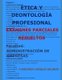 tica Y Deontolog a Profesional-Ex menes Parciales Resueltos - Facultad: Administraci n de Empresas (Spanish, Paperback): P...