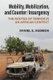 Mobility, Mobilization, and Counter/Insurgency - The Routes of Terror in an African Context (Paperback): Daniel E. Agbiboa