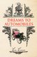 Dreams to Automobiles (Paperback): Len Larson