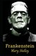 FRANKENSTEIN; OR, THE MODERN PROMETHEUS. by Mary Wollstonecraft (Godwin) Shelley - ( The 1818 Text - The Complete Uncensored...