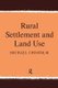 Rural Settlement and Land Use (Hardcover): Marcus Felson