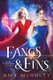Fangs & Fins (Paperback): Amy McNulty