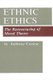 Ethnic Ethics - The Restructuring of Moral Theory (Paperback, New): Anthony J. Cortese