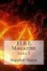 F.I.R.E Magazine - Issue 2 (Paperback): Hepzibah Nanna
