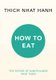 How to Eat (Paperback): Thich Nhat Hanh