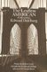 Leafless American and Other Writings (Paperback, New edition): Edward Dahlberg