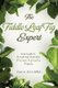 The Fiddle Leaf Fig Expert - Your Guide to Growing Healthy Ficus Lyrata Plants (Paperback): Claire Akin Mba