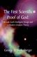 The First Scientific Proof of God - Reveals God's Intelligent Design and a Modern Creation Theory (Paperback): George D....