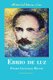Ebrio de Luz - La emigracion cubana en los EEUU - Siglo XIX (Spanish, Paperback): Pedro Gonzalez-Munne