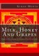 Milk, Honey And Grapes - Simple Hinduism Concepts For Everyone (Paperback): Kiran K. Mehta