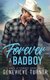 Forever a Bad Boy (Paperback): Genevieve Turner