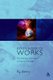 God's Book of Works - The Theology of Nature and Natural Theology (Paperback, illustrated edition): R. J Berry
