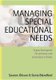Managing Special Educational Needs - A Practical Guide for Primary and Secondary Schools (Paperback, New): Suanne Gibson, Sonia...