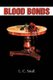 Blood Bonds (Paperback): L. C. Small