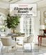 Veranda Elements of Beauty - The Art of Decorating (Hardcover): Veranda, Kathryn O'Shea-Evans