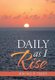 Daily as I Rise (Hardcover): Jerome N Terry