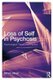 Loss of Self in Psychosis - Psychological Theory and Practice (Paperback): Simon Jakes