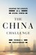 The China Challenge - Shaping the Choices of a Rising Power (Hardcover): Thomas J. Christensen
