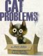 Cat Problems (Hardcover): Jory John, Lane Smith