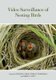 Video Surveillance of Nesting Birds (Hardcover, New): Christine Ann Ribic, Frank Richard Thompson, Pamela Jo Pietz