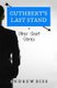 Cuthbert's Last Stand & Other Short Stories (Paperback): Andrew Biss