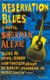 Reservation Blues (Paperback): Sherman Alexie