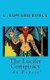 The Lucifer Conspiracy - 'An Expose' (Paperback): C. Edward Royce