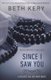 Since I Saw You (Paperback): Beth Kery