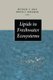Lipids in Freshwater Ecosystems (Paperback, Softcover reprint of the original 1st ed. 1999): Michael T. Arts